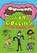 Snot Goblins and Other Tasteless Tales by Rob Kutner