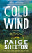 Cold Wind: A Mystery by Paige Shelton