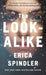 The Look-Alike by Erica Spindler