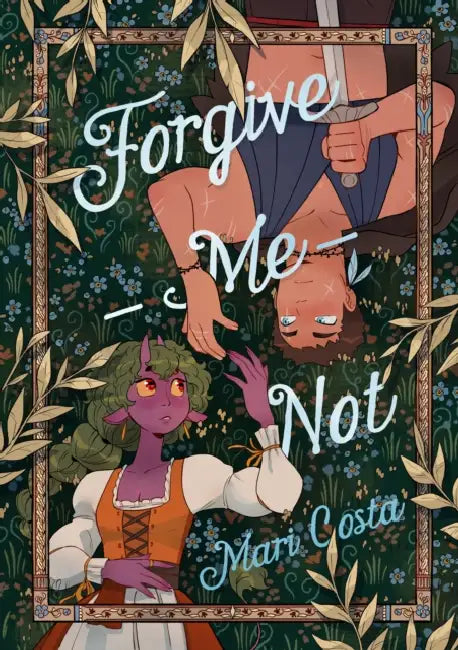 Forgive-Me-Not: A Graphic Novel by Mari Costa