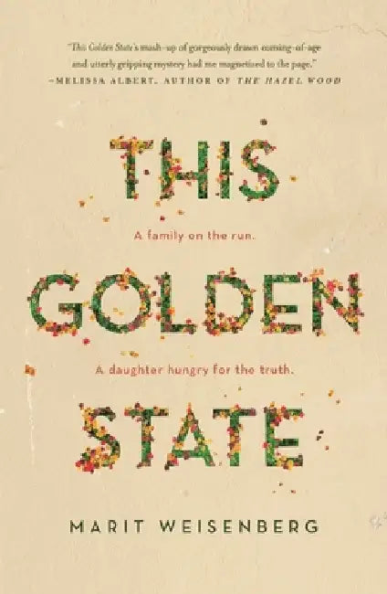 This Golden State by Marit Weisenberg