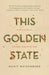 This Golden State by Marit Weisenberg