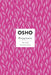 Happiness: Creating a Source Within by Osho