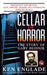 Cellar of Horror by Ken Englade