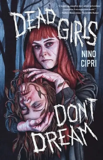 Dead Girls Don't Dream by Nino Cipri
