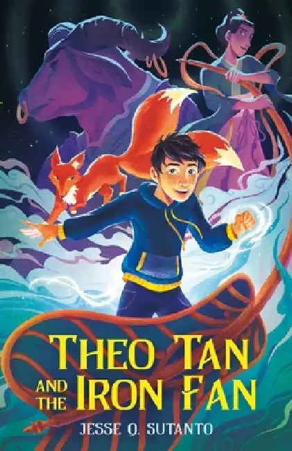 Theo Tan and the Iron Fan by Jesse Q. Sutanto
