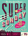 The New York Times Super Sunday Crosswords Volume 10: 50 Sunday Puzzles by New York Times