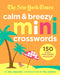 The New York Times Small and Mighty Mini Crosswords: 150 Easy Fun-Sized Puzzles by New York Times