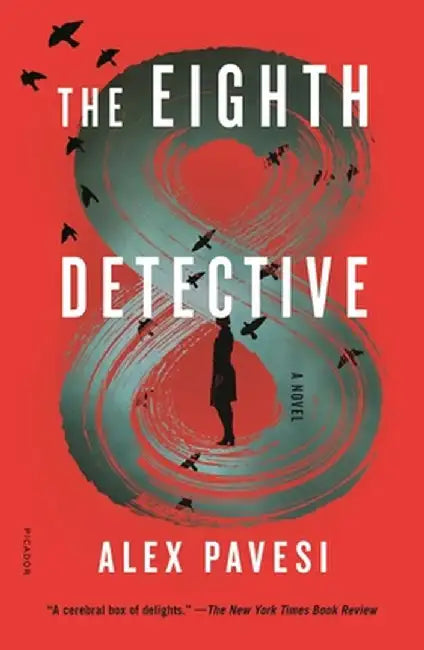 The Eighth Detective by Alex Pavesi