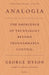 Analogia: The Emergence of Technology Beyond Programmable Control by George Dyson