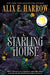 Starling House by Alix E. Harrow