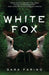 White Fox by Sara Faring