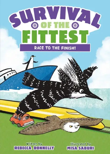 Survival of the Fittest: Race to the Finish! by Rebecca Donnelly, Misa Saburi