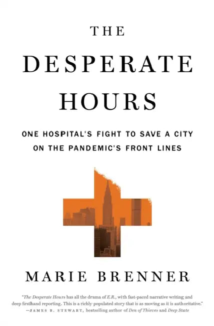 The Desperate Hours by Marie Brenner