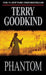 Phantom by Terry Goodkind