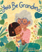You Be Grandma by Karla Clark