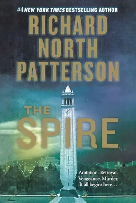 Spire by Richard North Patterson