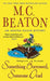 Something Borrowed, Someone Dead by M. C. Beaton