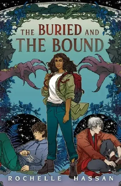 The Buried and the Bound by Rochelle Hassan