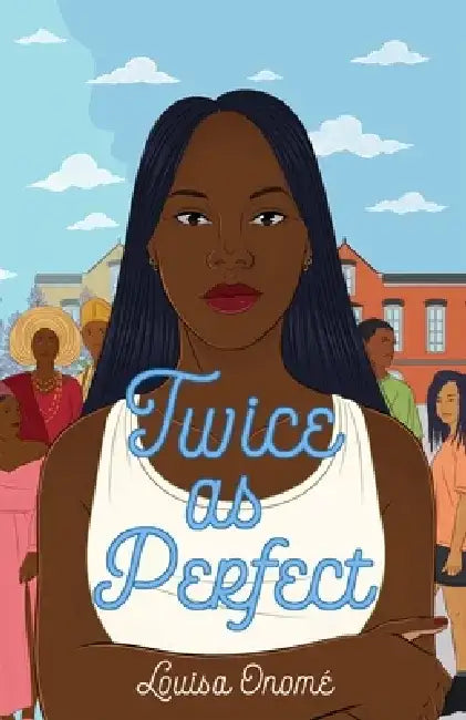 Twice as Perfect by Louisa Onomé