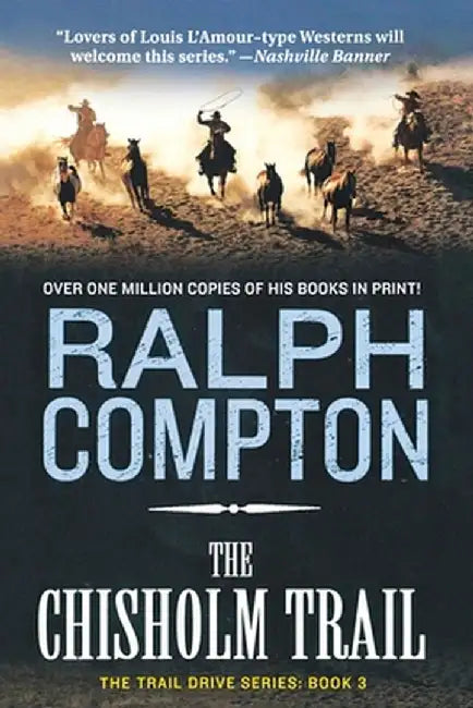 Chisholm Trail by Ralph Compton