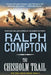 Chisholm Trail by Ralph Compton