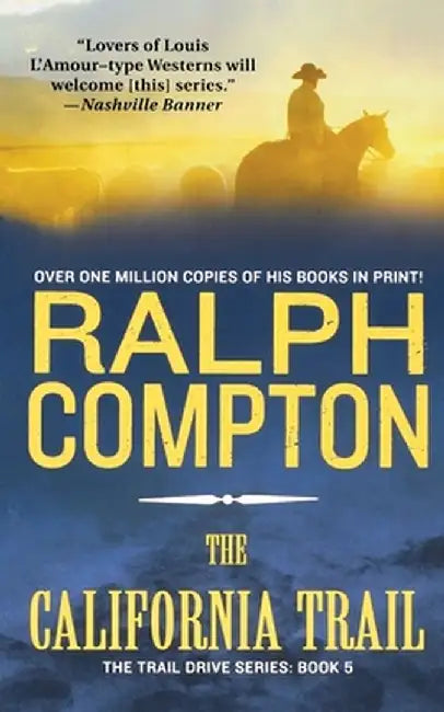 California Trail by Ralph Compton