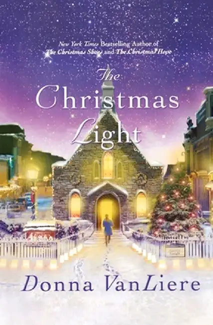 Christmas Light by Donna Vanliere