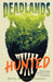 The Deadlands: Hunted by Skye Melki-Wegner