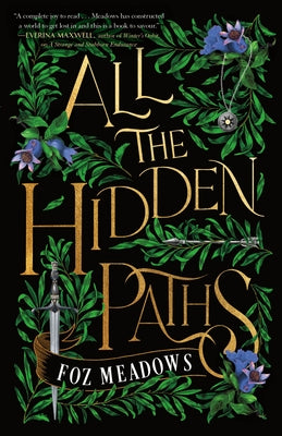 All the Hidden Paths by Foz Meadows