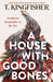 A House with Good Bones by T. Kingfisher