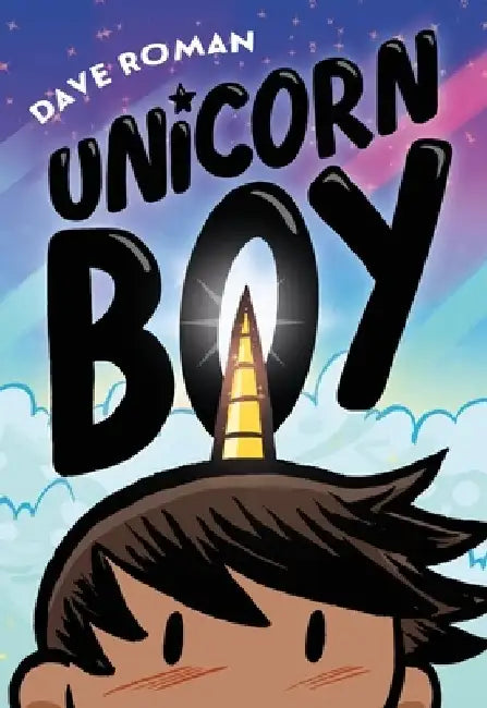 Unicorn Boy by Dave Roman