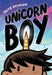 Unicorn Boy by Dave Roman
