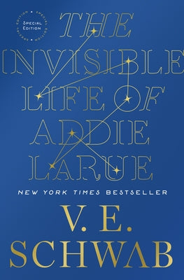 The Invisible Life of Addie Larue, Special Edition by V. E. Schwab