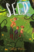 Seed by Caryl Lewis