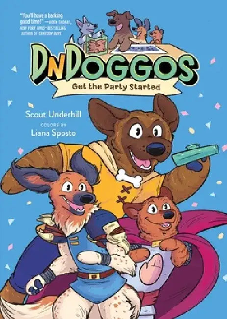 Dndoggos: Get the Party Started by Scout Underhill