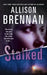 Stalked by Allison Brennan