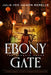 Ebony Gate: The Phoenix Hoard by Julia Vee