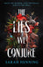 The Lies We Conjure by Sarah Henning