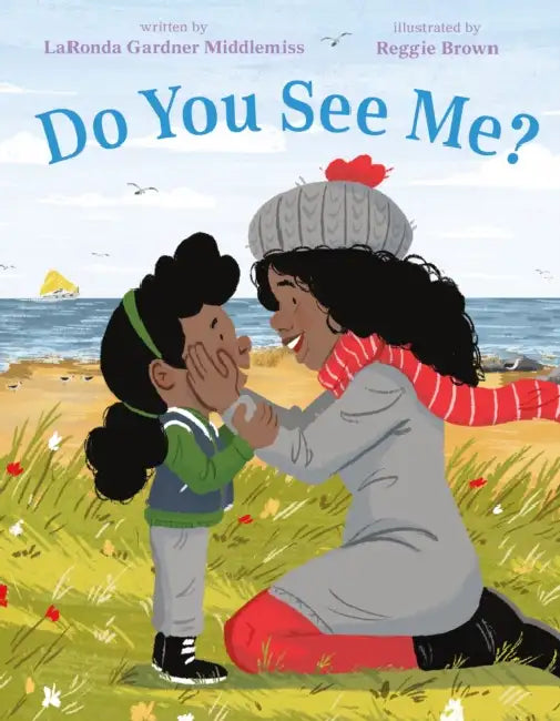 Do You See Me? by Laronda Gardner Middlemiss, Reggie Brown