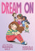 Dream on 