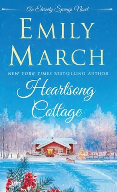 Heartsong Cottage by Emily March