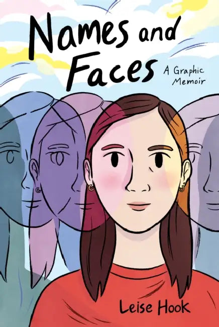 Names and Faces: A Graphic Memoir by Leise Hook