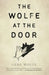 The Wolfe at the Door by Gene Wolfe