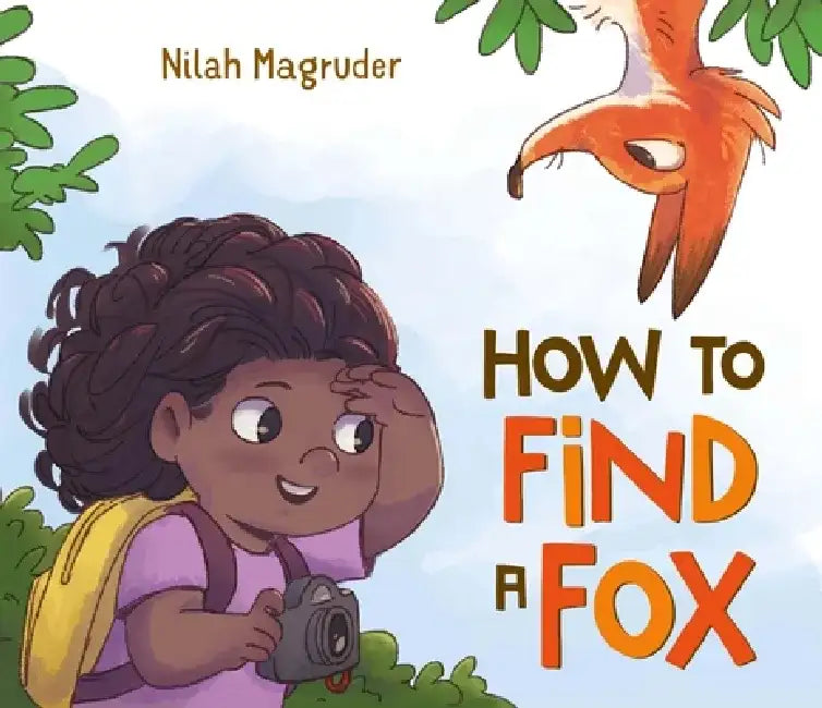 How to Find a Fox by Nilah Magruder