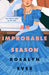 An Improbable Season by Rosalyn Eves