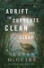 Adrift in Currents Clean and Clear by Seanan McGuire