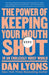 Stfu: The Power of Keeping Your Mouth Shut in an Endlessly Noisy World by Dan Lyons