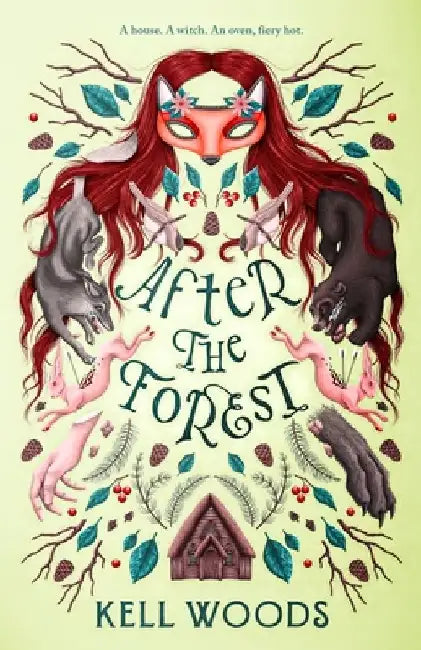 After the Forest by Kell Woods