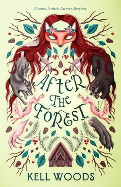 After the Forest by Kell Woods